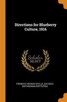 Directions for Blueberry Culture, 1916