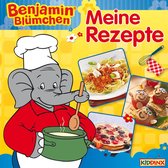 Benjamin Blümchen - Benjamin Blümchen - Meine Rezepte