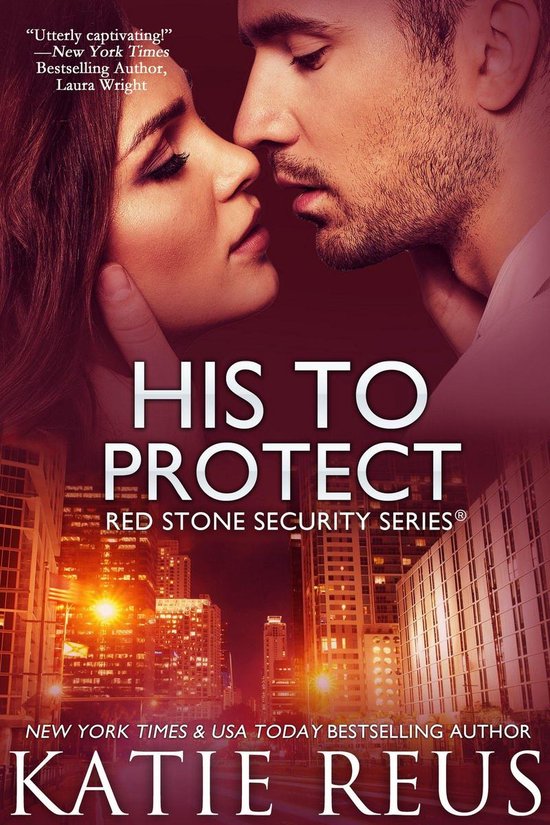 Red Stone Security Series - His to Protect - cover