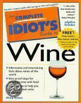 The Complete Idiot's Guide to Wine