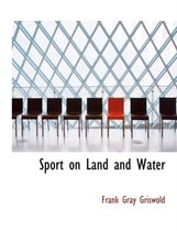 Sport on Land and Water