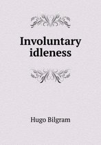 Involuntary idleness