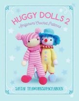 Huggy Dolls: Amigurumi Crochet Patterns