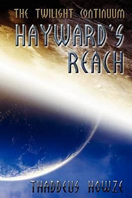 Hayward's Reach, Thaddeus Howze | 9780971994379 | Boeken | bol.com
