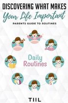Discovering What Makes Your Life Important