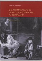 Nieuwe Nederlandse bijdragen tot de geschiedenis der geneeskunde en der natuurwetenschappen 55-I - De geschiedenis van de kindergeneeskunde in Nederland 1 de periode tot 1700