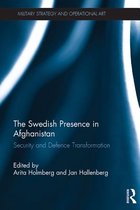 Military Strategy and Operational Art - The Swedish Presence in Afghanistan