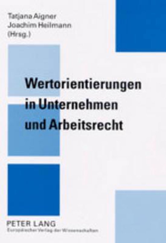 Wertorientierungen in Unternehmen Und Arbeitsrecht - cover