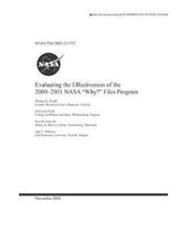 Evaluating the Effectiveness of the 2000-2001 NASA  why?  Files Program