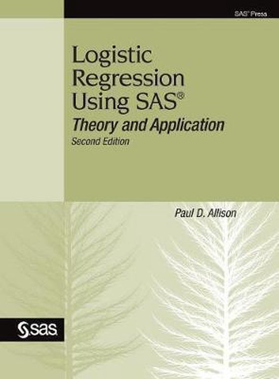 Logistic regression using sas 9781635269093 paul d allison boeken