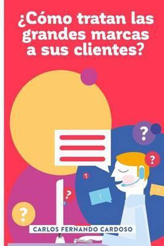 ¿Cómo tratan las grandes marcas a sus clientes? - cover