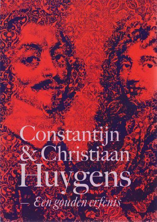 Cover van het boek 'Constantijn en Christiaan Huygens'