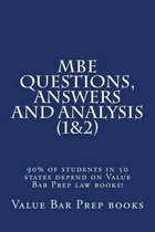 MBE Questions, Answers and Analysis (1&2)