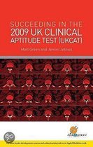 Succeeding In The 2009 Uk Clinical Aptitude Test (Ukcat)