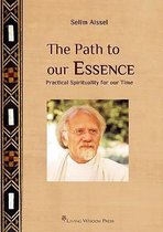 The Path to Our Essence