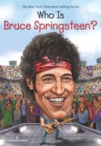 Who Was? - Who Is Bruce Springsteen?