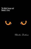 The Noble Savage and Nobody's Story
