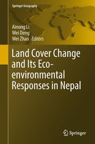 Springer Geography - Land Cover Change and Its Eco-environmental Responses in Nepal