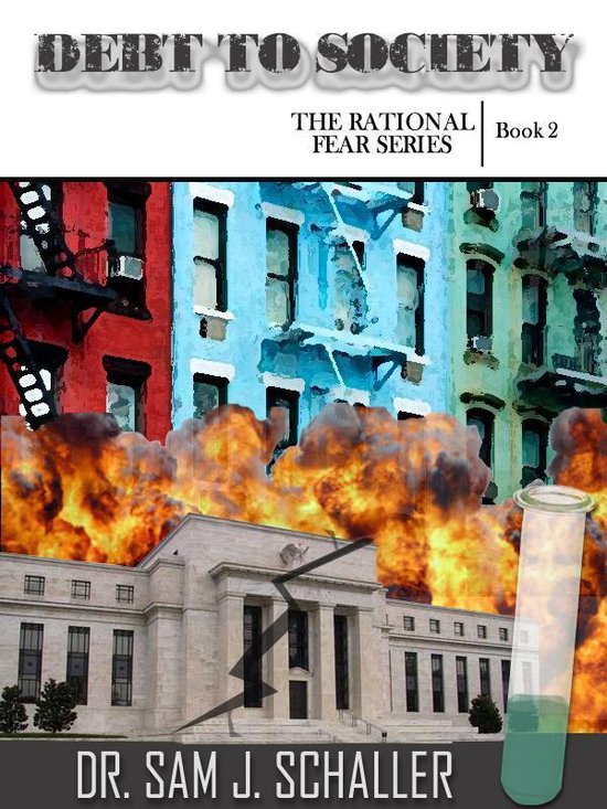 Rational Fear 2 - Debt To Society, Book 2 of the Rational Fe ... - cover