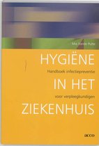 Samenvatting Hygiene in het ziekenhuis. Handboek infectiepreventie voor verpleegkundigen, ISBN: 9789033455209  Vroedvrouw Als Professionele Begeleider 1