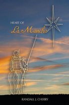 Heart of La Mancha