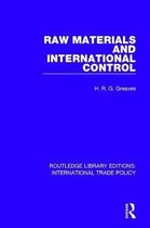 Routledge Library Editions: International Trade Policy- Raw Materials and International Control