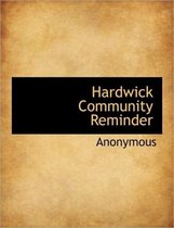 Hardwick Community Reminder