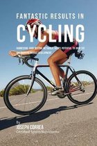 Fantastic Results in Cycling