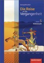 Die Reise in die Vergangenheit 5. Arbeitsheft. Sachsen