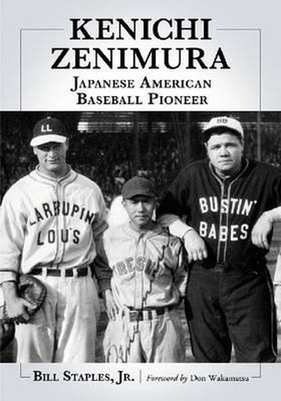 Kenichi Zenimura, Japanese American Baseball Pioneer - cover