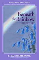 Surviving Hope 1 - Beneath the Rainbow