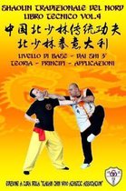 Shaolin Kung Fu Enciclopedia It- Shaolin Tradizionale del Nord Vol.4