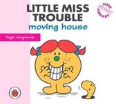 Little Miss Trouble Moving House