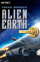 Alien Earth-Trilogie 1 - Alien Earth - Phase 1