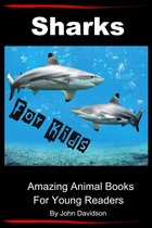 Amazing Animal Books 16 - Sharks: For Kids - Amazing Animal Books for Young Readers