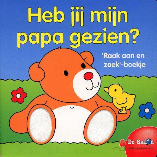 Cover van het boek 'Heb jij mijn papa gezien ?'