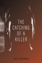 The Catching Of A Killer