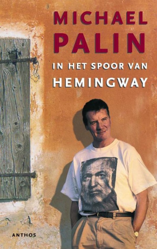 Cover van het boek 'In het spoor van Hemingway' van M. Palin