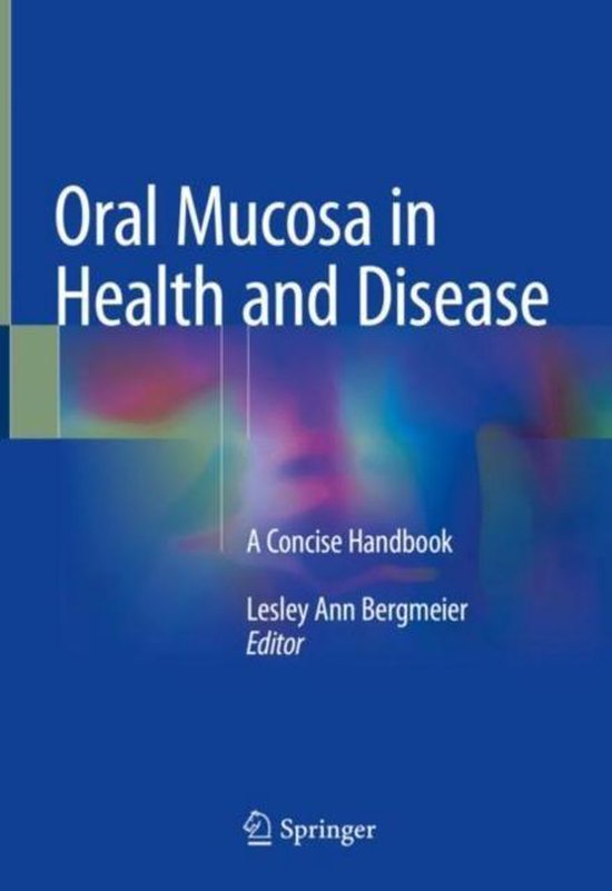 Oral Mucosa in Health and Disease 9783319560649 Boeken