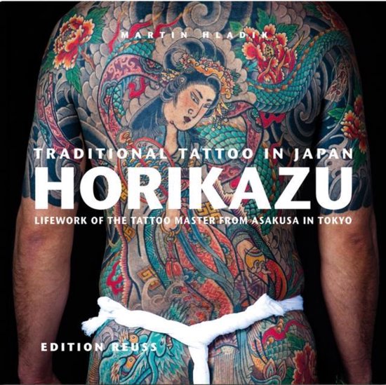 Traditional Tattoo in Japan -- HORIKAZU