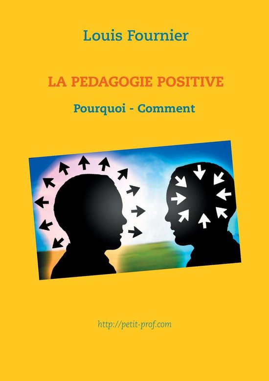 La Pédagogie positive - Pourquoi et comment - cover