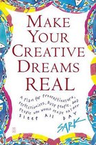 Make Your Creative Dreams Real