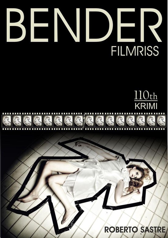 Bender 1 - BENDER - Filmriss - cover