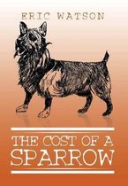 The Cost of a Sparrow