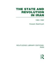 Routledge Library Editions: Iran - The State and Revolution in Iran (RLE Iran D)