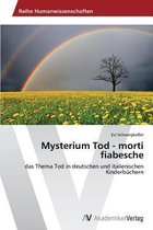 Mysterium Tod - morti fiabesche