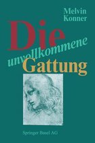 Die Unvollkommene Gattung