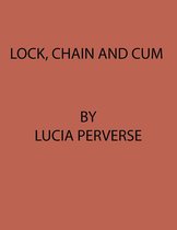 Lock, Chain, and Cum