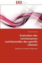 Evaluation des connaissances nutritionnelles des sportifs Libanais