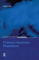 Political Dynamics of the European Union- Franco-German Relations